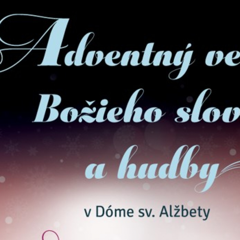 Adventný večer v Dóme sv. Alžbety