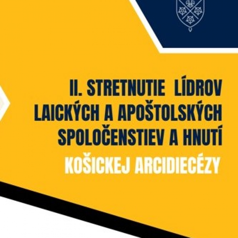 Stretnutie lídrov spoločenstiev a hnutí Košickej arcidiecézy 2025